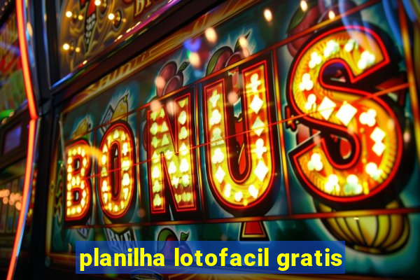 planilha lotofacil gratis